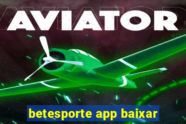 betesporte app baixar