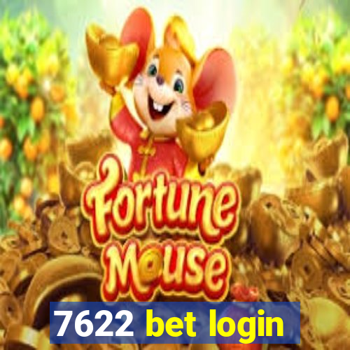 7622 bet login