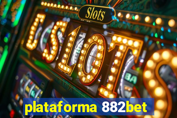 plataforma 882bet