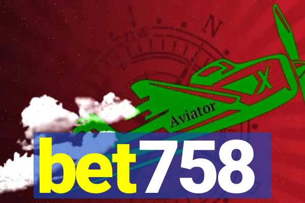 bet758