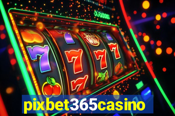 pixbet365casino