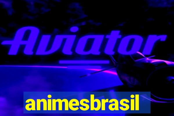 animesbrasil