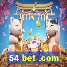 54 bet .com