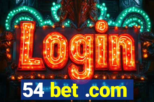 54 bet .com