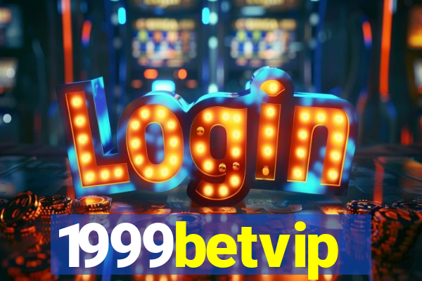 1999betvip