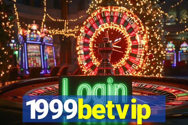 1999betvip