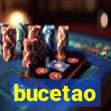 bucetao