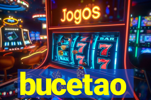 bucetao