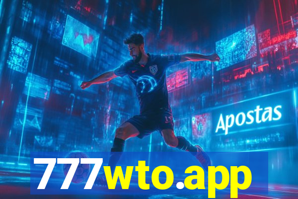 777wto.app