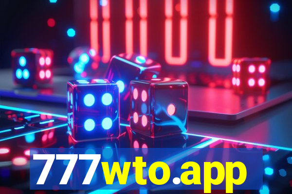 777wto.app