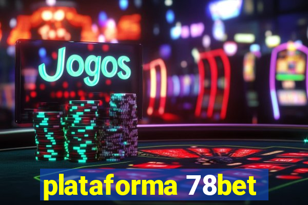 plataforma 78bet