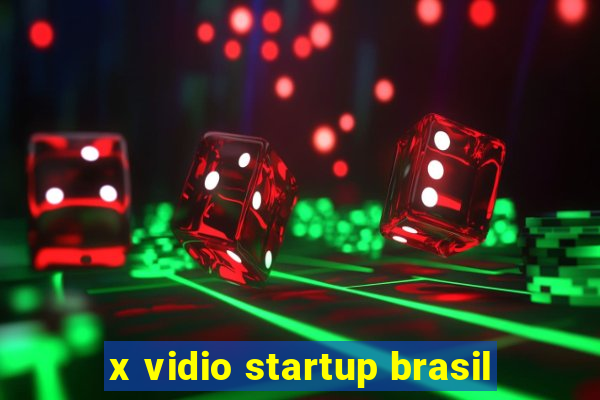 x vidio startup brasil