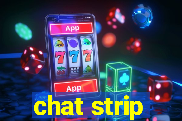 chat strip