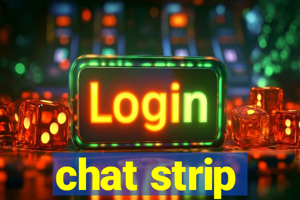 chat strip