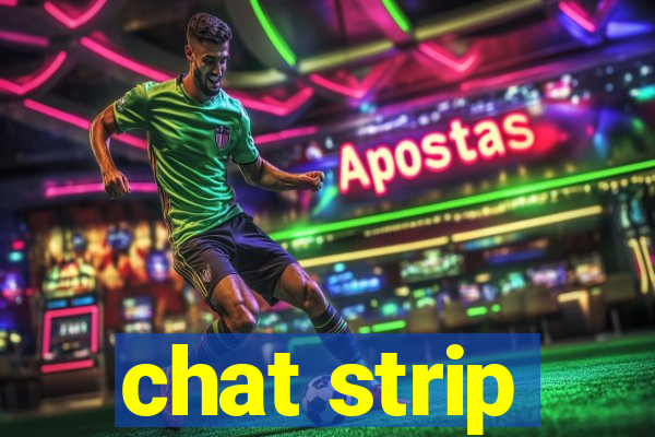 chat strip