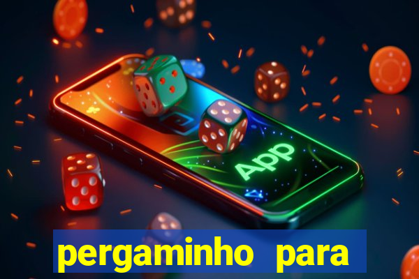 pergaminho para escrever dentro