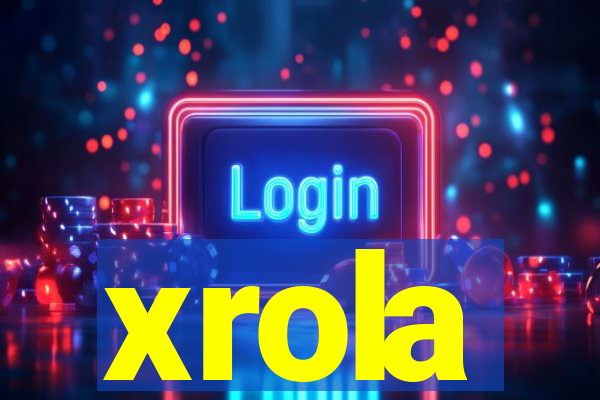 xrola