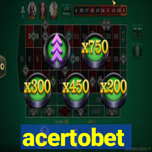 acertobet