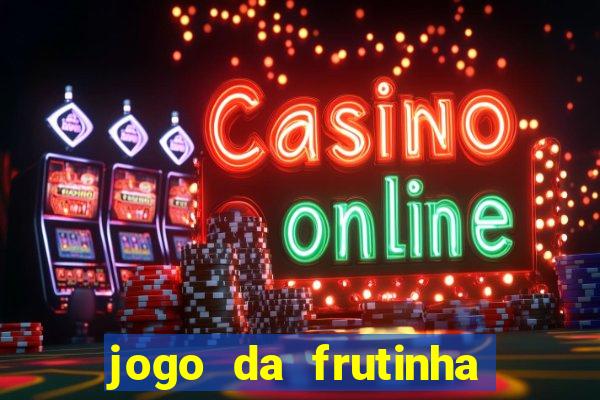 jogo da frutinha paga mesmo