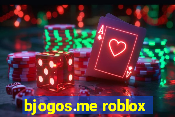 bjogos.me roblox