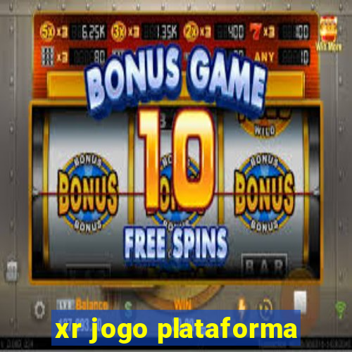 xr jogo plataforma