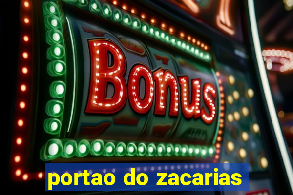 portao do zacarias