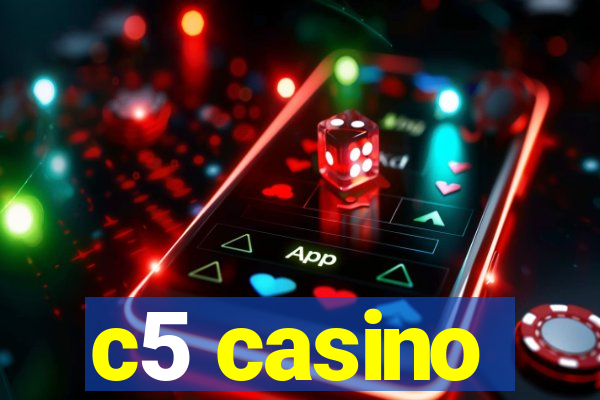 c5 casino