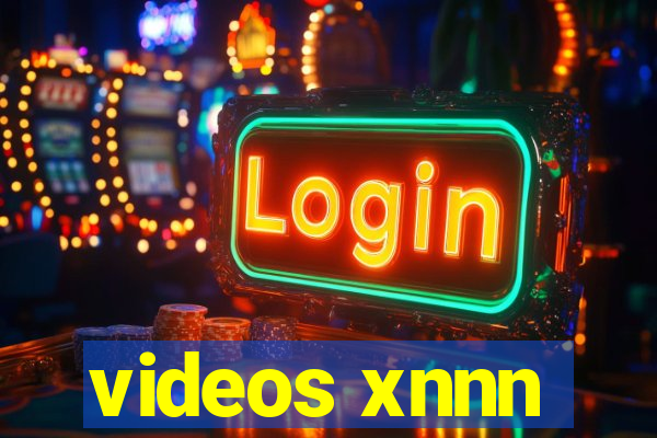 videos xnnn