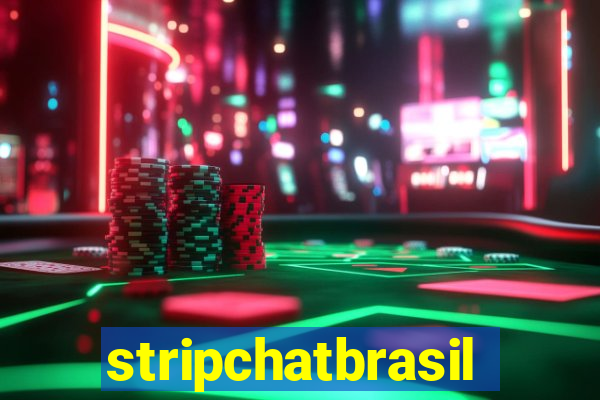 stripchatbrasil