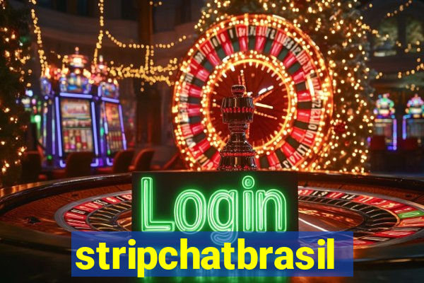 stripchatbrasil