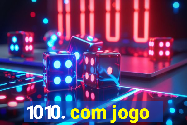 1010. com jogo