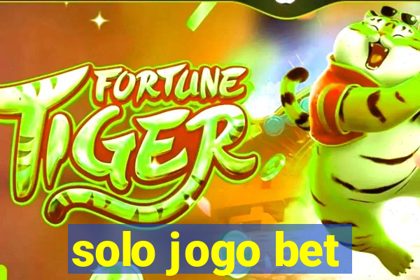 solo jogo bet