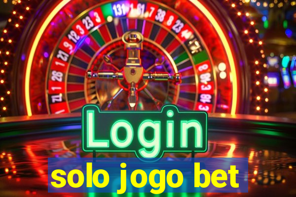 solo jogo bet