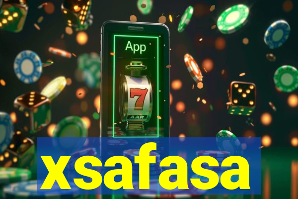 xsafasa