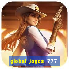 global jogos 777 paga mesmo