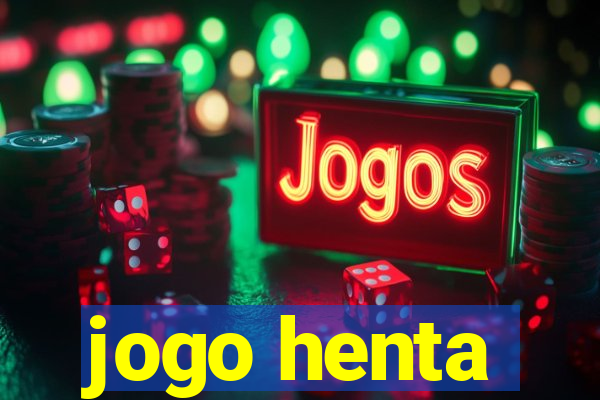 jogo henta