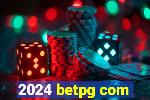 2024 betpg com