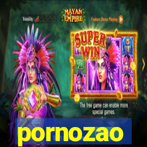 pornozao