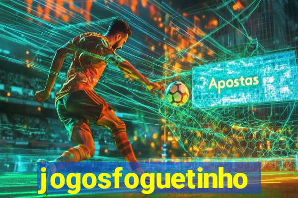 jogosfoguetinho