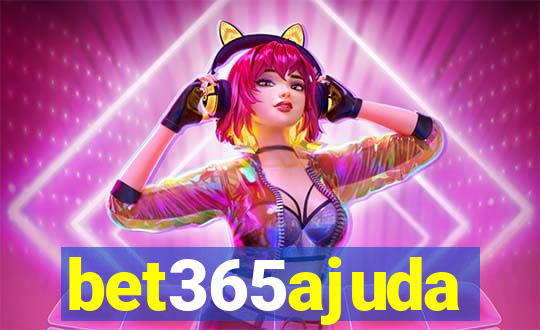 bet365ajuda