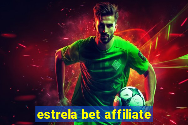 estrela bet affiliate