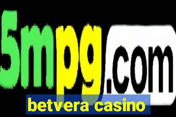 betvera casino