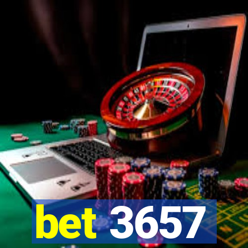 bet 3657