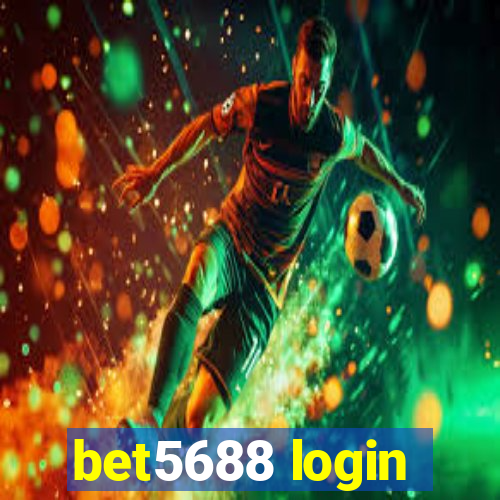 bet5688 login