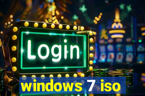 windows 7 iso