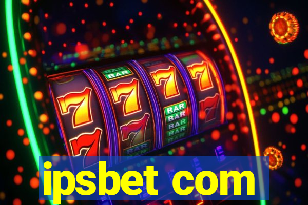 ipsbet com