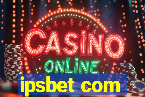 ipsbet com