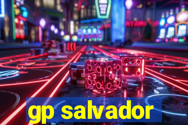 gp salvador