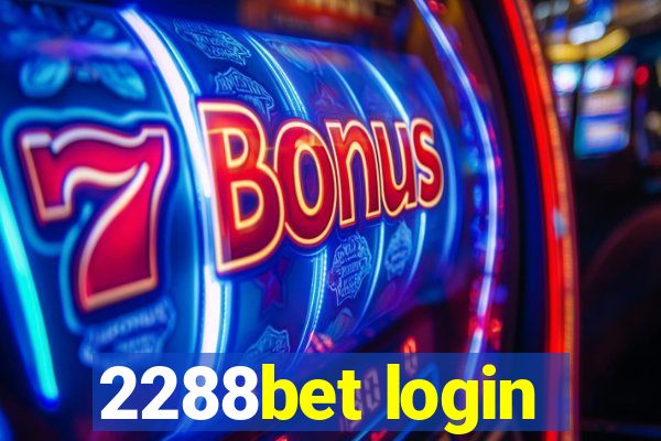 2288bet login