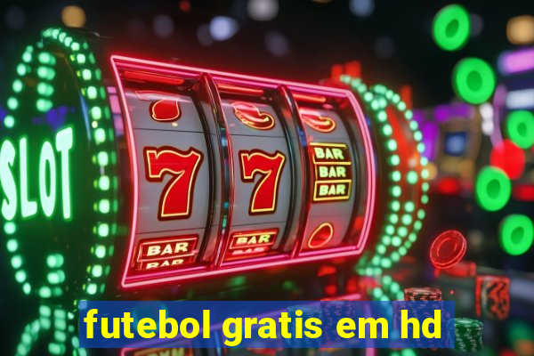 futebol gratis em hd